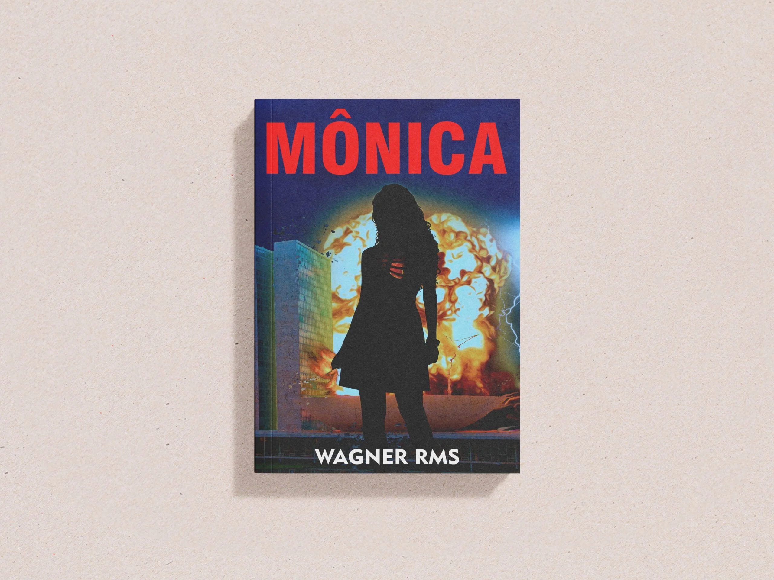 Capa livro Mônica, com imagem de silhueta de Mônica contra o prédio do Congresso Nacional brasileiro sendo atingido por explosão nuclear.