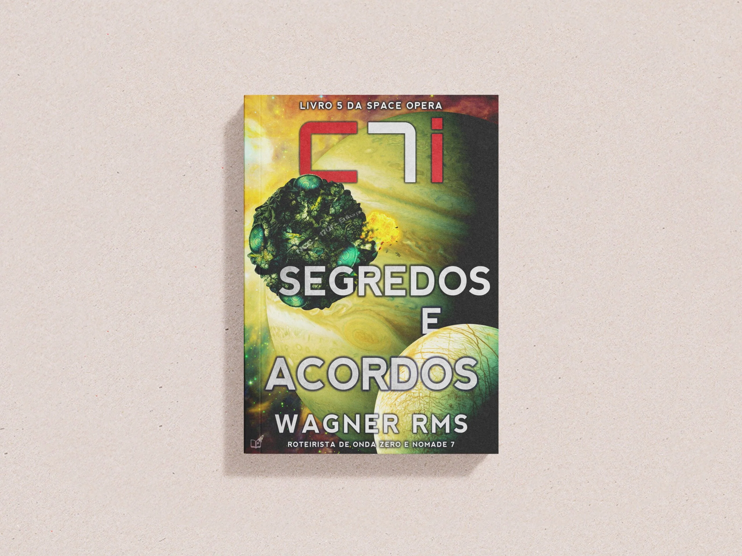 Capa do livro 4 da space Opera C7i, temporada Ato de Fé, com Espaçonave esférica alienígena orbitando o planeta Júpiter.